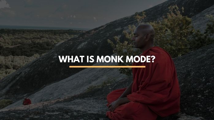 monk mode