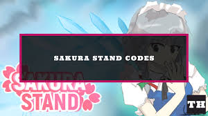 sakura stand codes