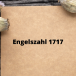 engelszahl 1717